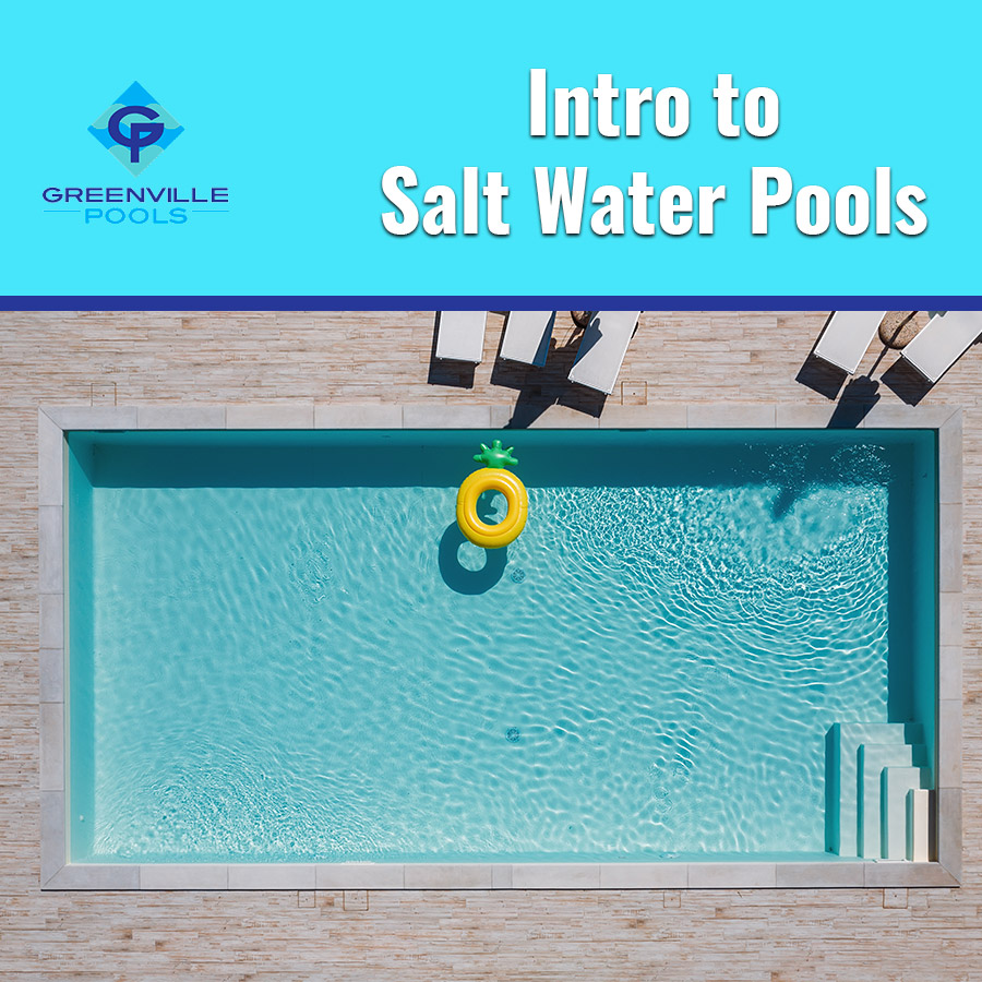 An Intro to Salt Water Pools